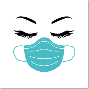 Mask Lashes Brows - A Nurse Posters and Art